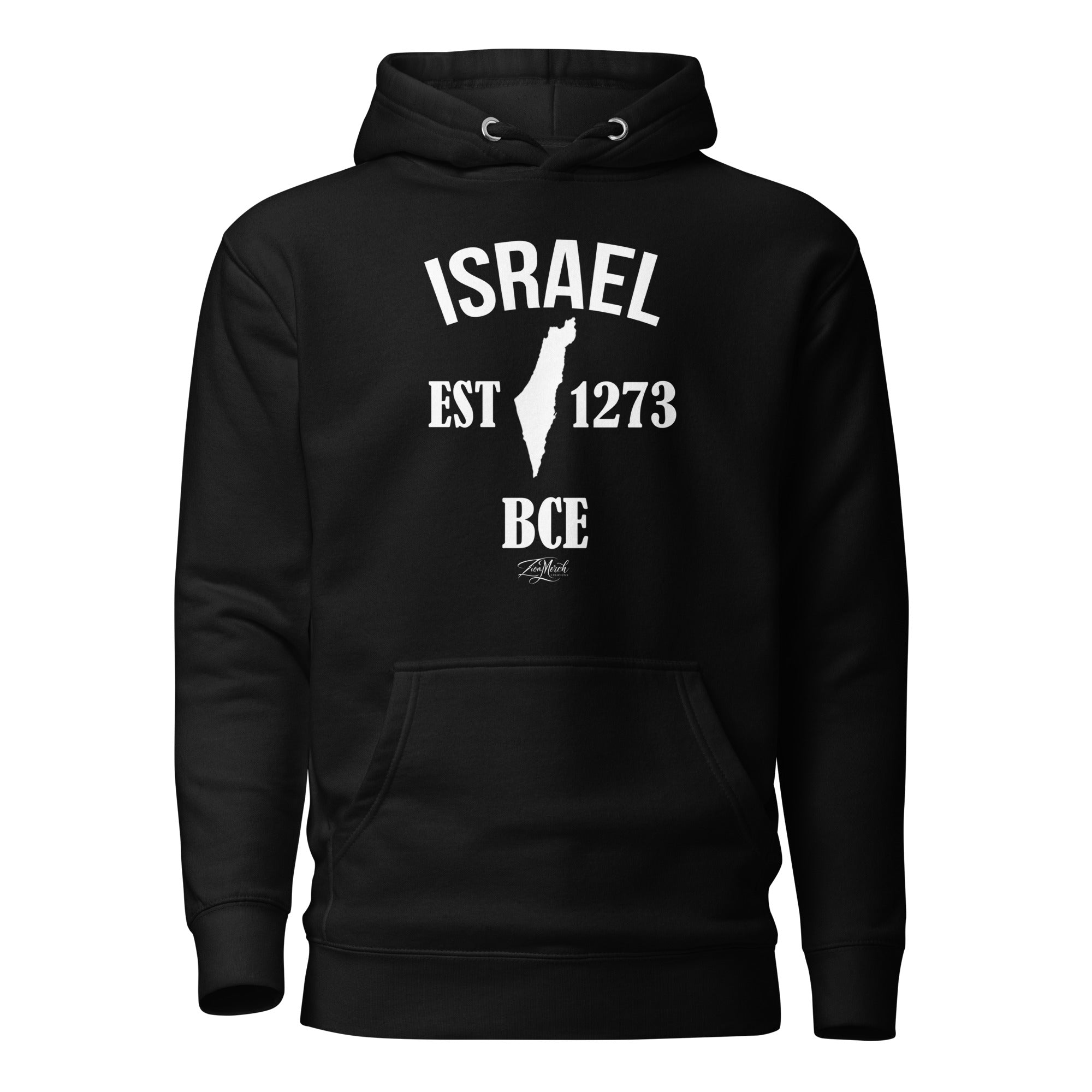 Israel EST 1273 BCE Premium Hoodie (Unisex)